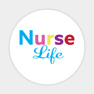 Nurse Life Magnet